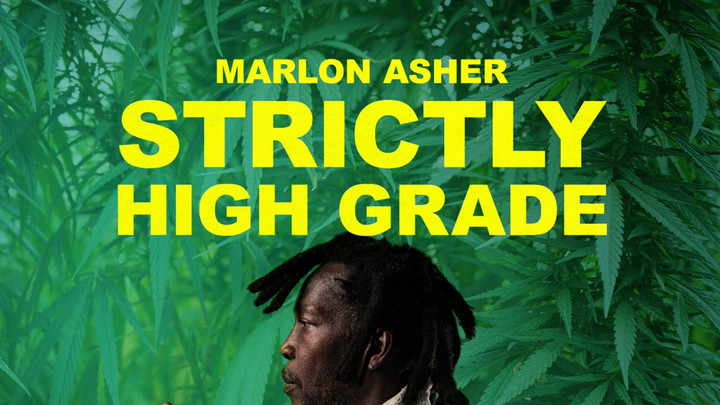 Marlon Asher - Strictly High Grade [4/20/2024]
